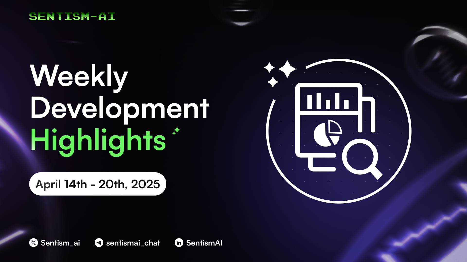 SentismAI Weekly Highlights | April 14th – 20th, 2025