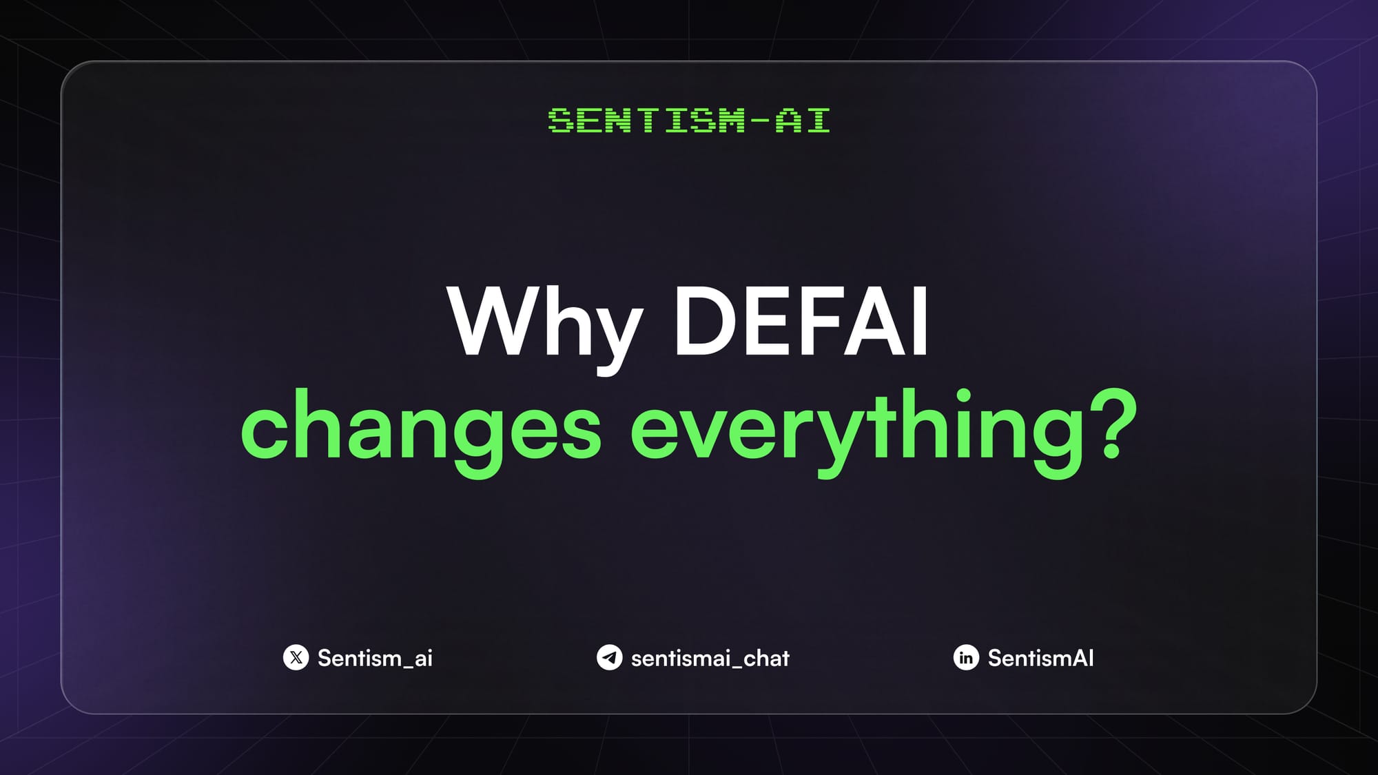 DeFAI: The Next Frontier of Decentralized Finance - Powered by SentismAI