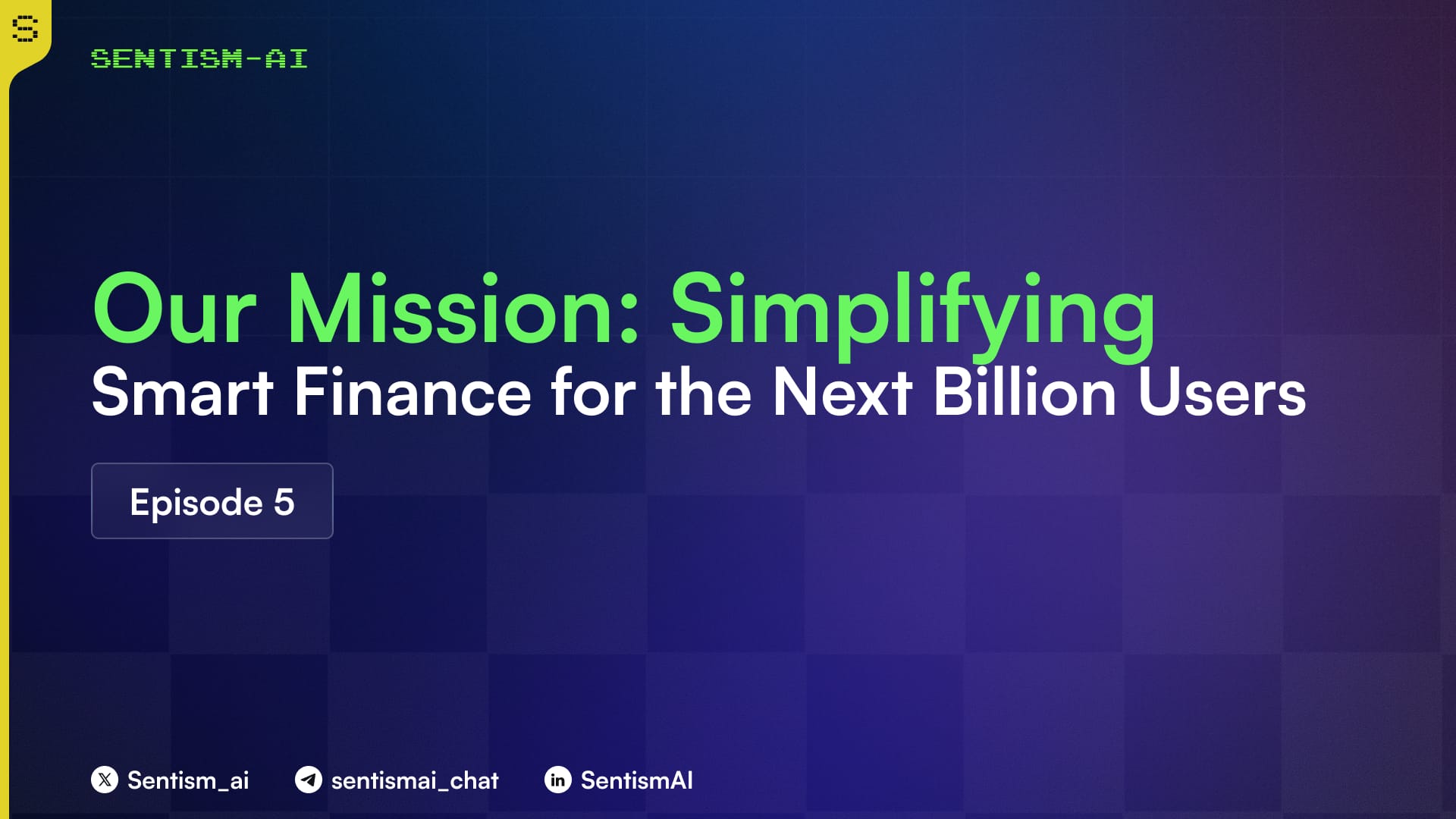 Sentism’s Mission: Simplifying Smart Finance for the Next Billion Users