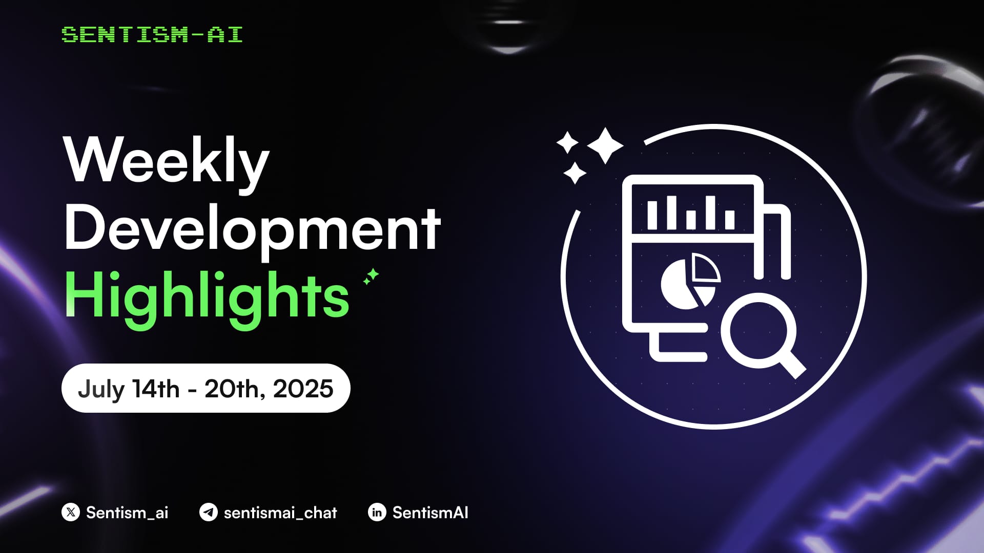 Sentism Weekly Update | July 14 – July 20, 2025
