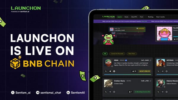 Sentism LaunchOn is Now LIVE on BNB Chain Mainnet!